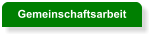 Gemeinschaftsarbeit