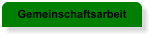 Gemeinschaftsarbeit